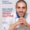 PANI PIZZE FOCACCE SENZA GLUTINE