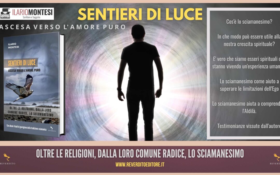 “Sentieri di Luce – Ascesa verso l’amore puro”