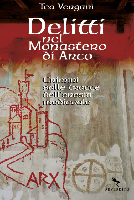 Delitti nel monastero di Arco